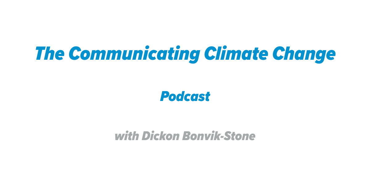 The Communicating Climate Change Podcast