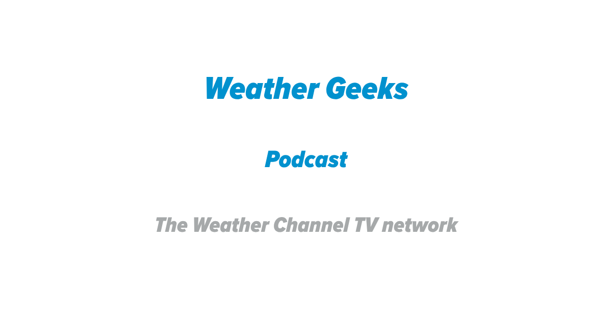 Weather Geeks Podcast